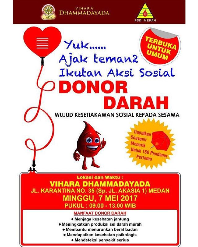 Info Vihara Dhammadayada:
Donor Darah & Pengobatan Gratis
DONOR DARAH (Terbuka Untuk Umum)
Vihara Dhammadayada