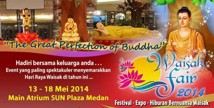 Waisak Fair 2014 : The Great Perfection of Buddha