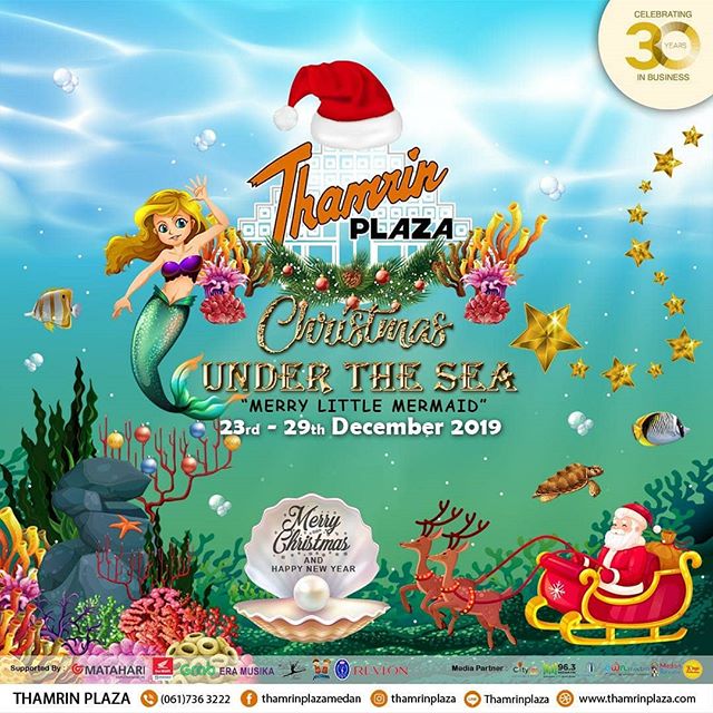 Thamrin Plaza : “Merry Little Mermaid” Christmas Under The Sea