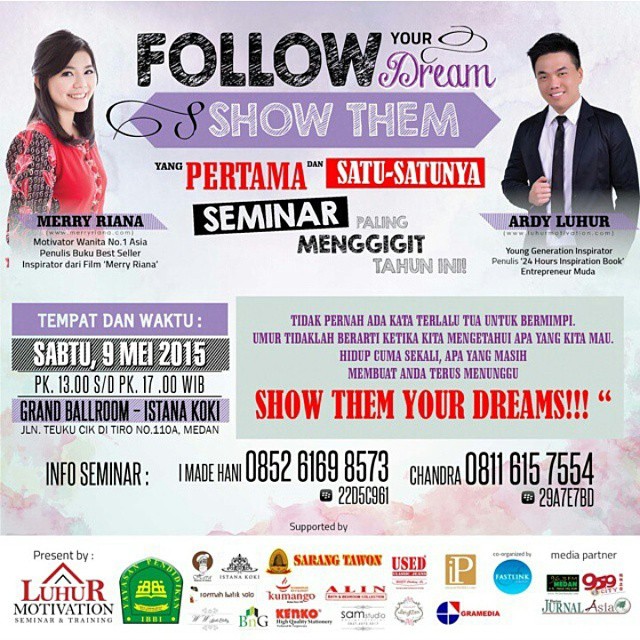 Seminar Follow Your Dream & Show Them !